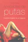 ANECDOTAS DE PUTAS. CUANDO EL PLACER ES UN NEGOCIO