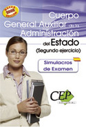 SIMULACROS EXAMEN 2 EJ. CUERPO GENERAL AUXILIAR ADMINISTRACION ESTADO