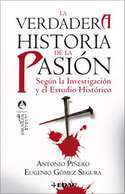 LA VERDADERA HISTORIA DE LA PASION