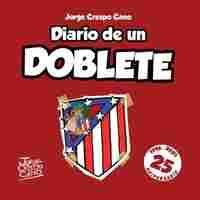DIARIO DE UN DOBLETE                                                            25 ANIVERSARIO 1996-