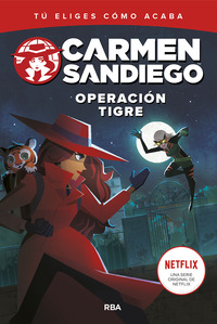 3. OPERACIÓN TIGRE. TÚ ELIGES COMO ACABA