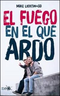 EL FUEGO EN EL QUE ARDO