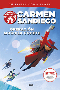 2. OPERACIÓN MOCHILA COHETE. TÚ ELIGES CÓMO ACABA
