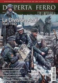 DESPERTA FERRO. CONTEMPORANEA, 73. LA DIVISION AZUL 1941-1942