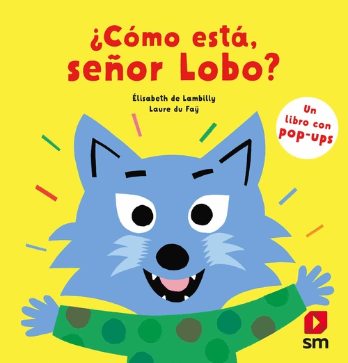 CÓMO ESTÁ, SEÑOR LOBO?