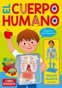 EL CUERPO HUMANO. INCLUYE MAQUETA