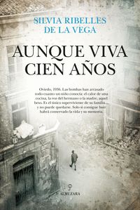 AUNQUE VIVA CIEN AÑOS