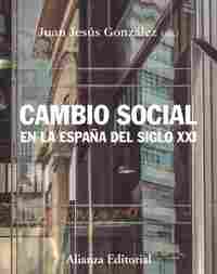 CAMBIO SOCIAL EN LA ESPAÑA DEL SIGLO XXI. TERCERA EDICIÓN