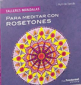 TALLER DE MÁNDALAS, PARA MEDITAR CON ROSETONES