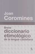 BREVE DICCIONARIO ETIMOLOGICO DE LA LENGUA CASTELLANA