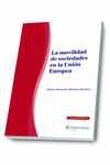 LA MOVILIDAD DE SOCIEDADES EN LA UNION EUROPEA