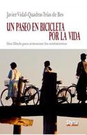 PASEO EN BICICLETA POR LA VIDA, UN