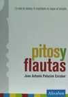 PITOS Y FLAUTAS