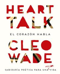 HEART TALK. EL CORAZÓN HABLA