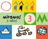 3 AÑOS MIRAMOS