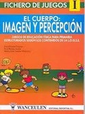 I. FICHERO JUEGOS. CUERPO: IMAGEN Y PERCEPCION