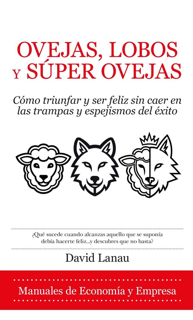 OVEJAS, LOBOS Y SUPEROVEJAS