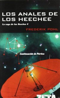 ANALES DE LOS HEECHEE,LOS. LA SAGA DE LOS HEECHEE. 4