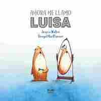 AHORA ME LLAMO LUISA