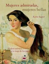 MUJERES ADMIRADAS,  MUJERES BELLAS