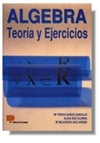 ALGEBRA. TEORIA Y EJERCICIOS