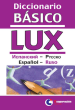 DICCIONARIO BASICO ESPAÑOL- RUSO LUX