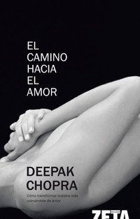 CAMINO HACIA EL AMOR,EL