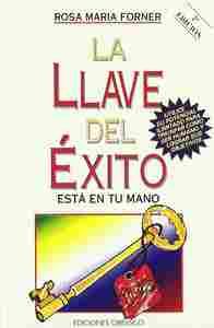 LLAVE DEL EXITO ESTA EN TUS MANOS, LA