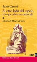 AL OTRO LADO ESPEJO Y LO QUE ALICIA ENCONTRO ALLI