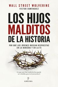 HIJOS MALDITOS DE LA HISTORIA, LOS
