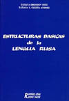 ESTRUCTURAS BASICAS DE LA LENGUA RUSA