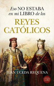 ESO NO ESTABA EN MI LIBRO DE LOS REYES CATÓLICOS (BOLSILLO)
