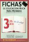 FICHAS DE EDUCACION FISICA PARA PRIMARIA, 3º CICLO ( 10-12 AÑOS )