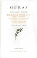I. LIBROS DE MADRID: SANATORIO RETRAIDO, LEON ANDALUZ, CERRO DEL VIENTO