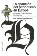 LA APARICIÓN DEL PERIODISMO EN EUROPA