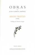 OBRAS DE JUAN RAMON JIMENEZ: ARIAS TRISTES