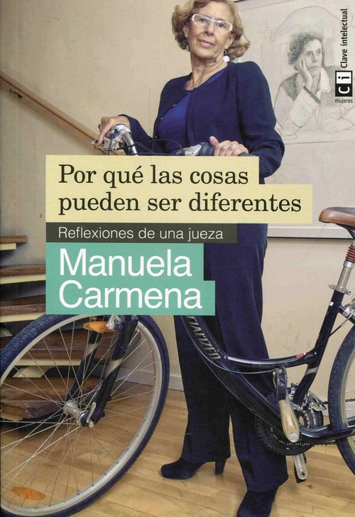 POR QUE LAS COSAS PUEDEN SER DIFERENTES. REFLEXIONES DE UNA JUEZA
