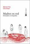 MADRES EN RED. DEL LAVADERO A LA BLOGOSFERA