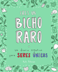 ERES UN BICHO RARO. DIARIO CREATIVO