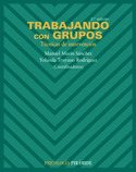 (2º) TRABAJANDO CON GRUPOS. TECNICAS DE INTERVENCION