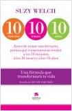 10 MINUTOS, 10 MESES, 10 AÑOS. UNA FORMULA QUE TRANSFORMARA TU VIDA
