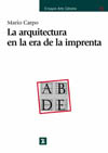 ARQUITECTURA EN LA ERA DE LA IMPRENTA, LA