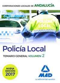 POLICIA LOCAL DE ANDALUCIA. TEMARIO GENERAL. VOLUMEN 2