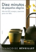 DIEZ MINUTOS DE PEQUEÑAS ALEGRIAS