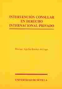 INTERVENCIÓN CONSULAR EN DERECHO INTERNACIONAL PRIVADO