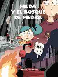 HILDA Y EL BOSQUE DE PIEDRA