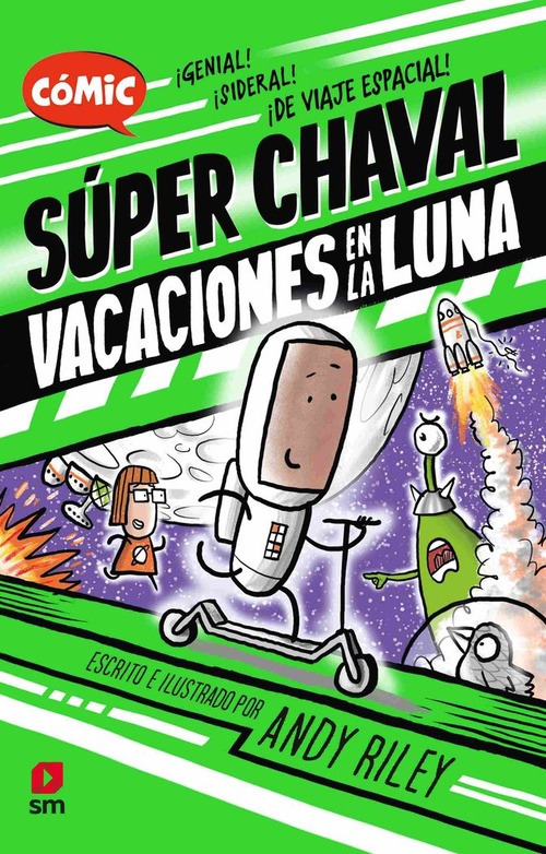 VACACIONES EN LA LUNA. SUPER CHAVAL