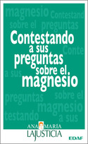 CONTESTANDO A SUS PREGUNTAS SOBRE EL MAGNESIO