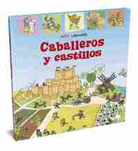 CABALLEROS Y CASTILLOS. MINI LAROUSSE