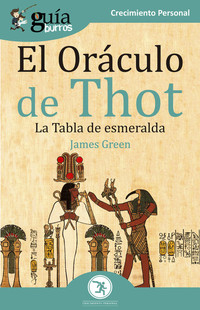 EL ORACULO DE THOT. LA TABLA DE ESMERALDA